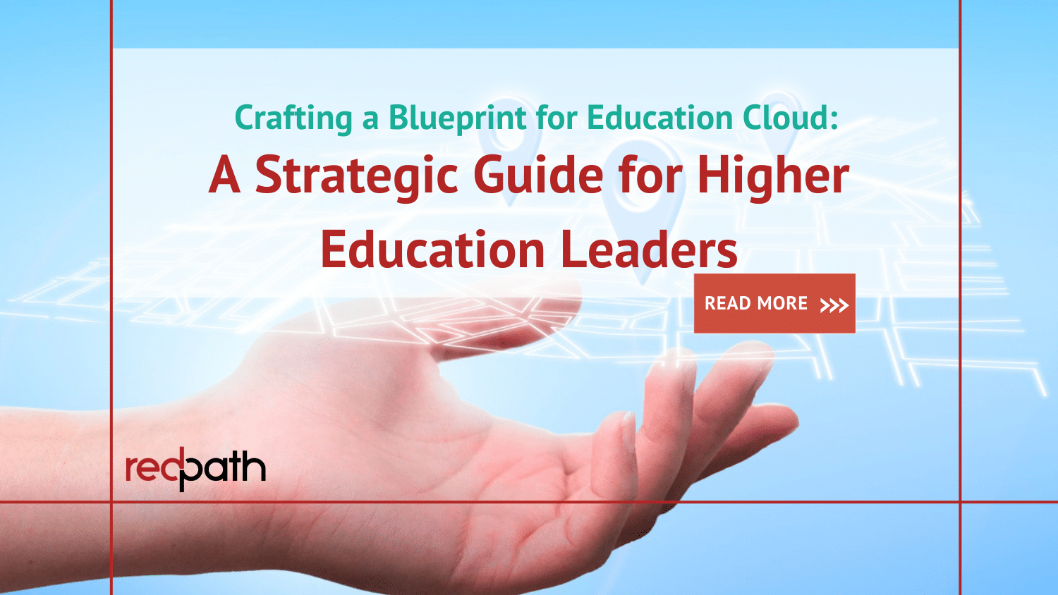 Crafting a Blueprint for Education Cloud: A Strategic Guide for Higher Education Leaders