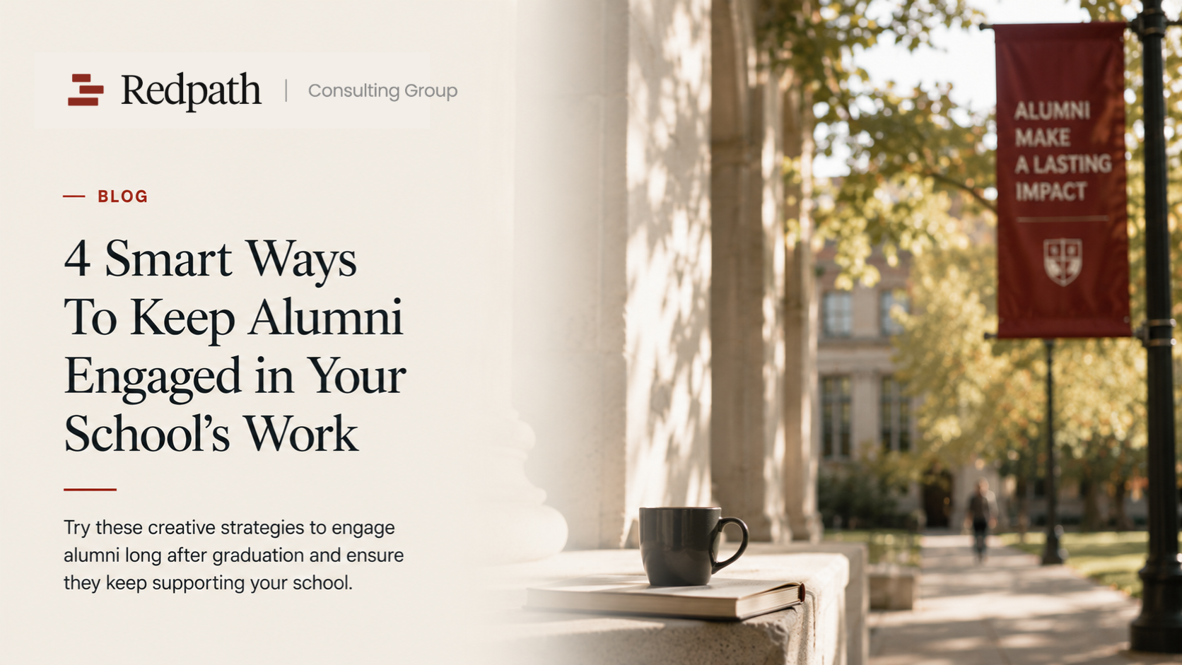 4 Smart Ways To Keep Alumni Engaged in Your School's Work
