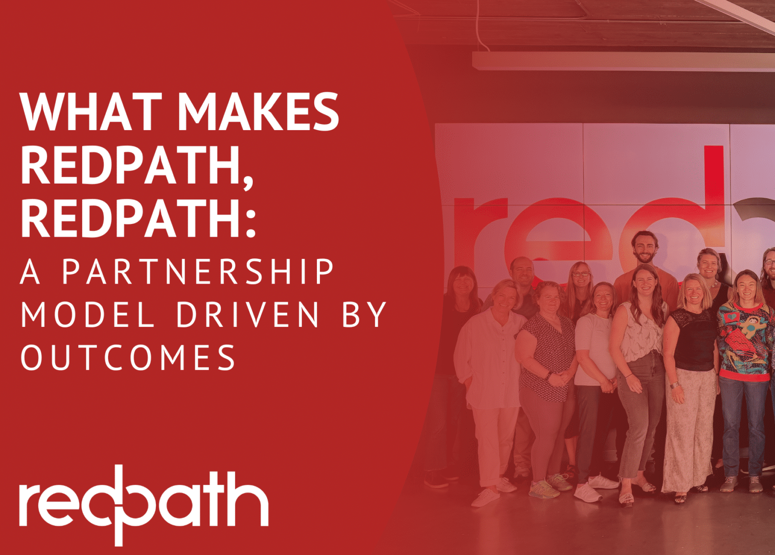 Blog Title: "What makes Redpath, Redpath: A Partnership Model Driven by Outcomes" and an image of the Redpath team