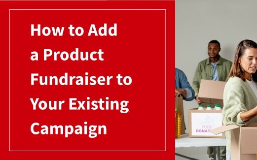 The title of the article, “How to Add a Product Fundraiser to Your Existing Campaign.”